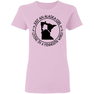 Just An Alaska Girl Living In A California World T-Shirt - T-shirt Teezalo