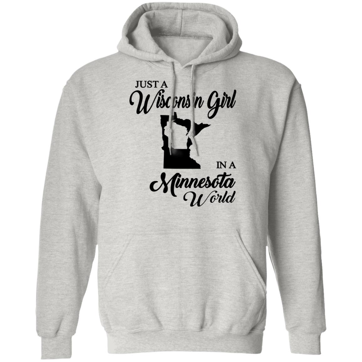 Just A Wisconsin Girl In A Minnesota World T-shirt - T-shirt Teezalo