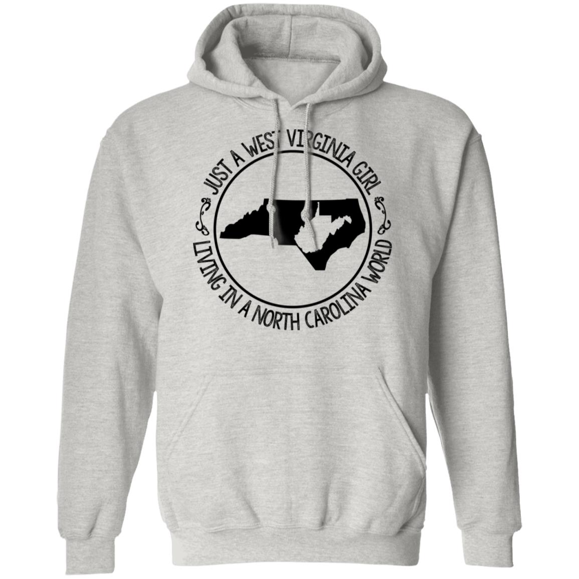 West Virginia Girl Living In A North Carolina World Hoodie - Hoodie Teezalo