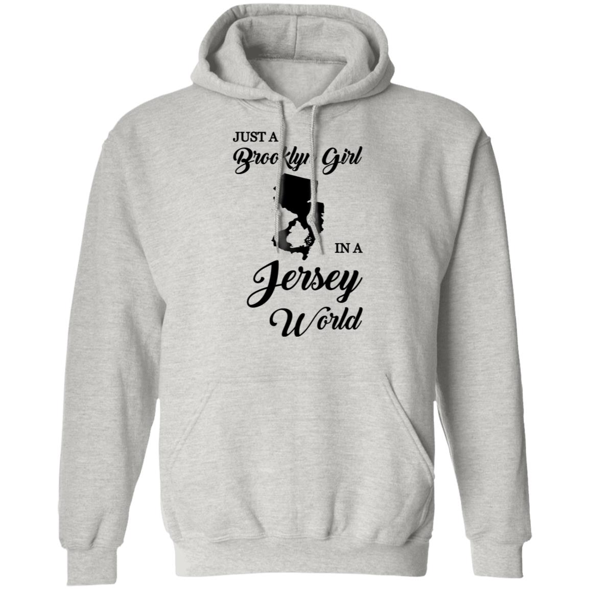 Just A Brooklyn Girl In A Jersey World T-Shirt - T-shirt Teezalo