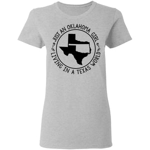 Just An Oklahoma Girl Living In A Texas World T- Shirt - T-shirt Teezalo