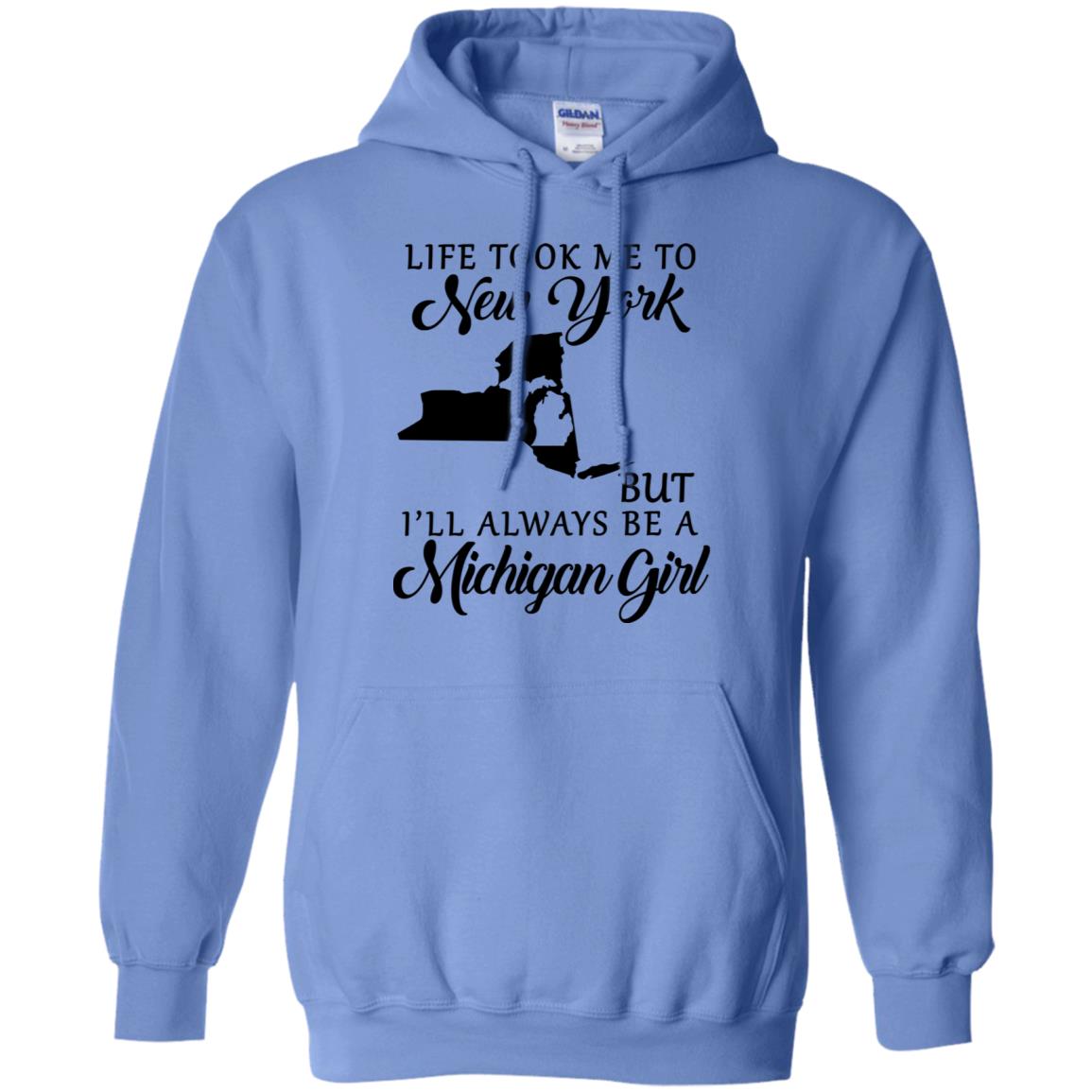 Life Took Me To New York Always Be A Michigan Girl T-Shirt - T-shirt Teezalo