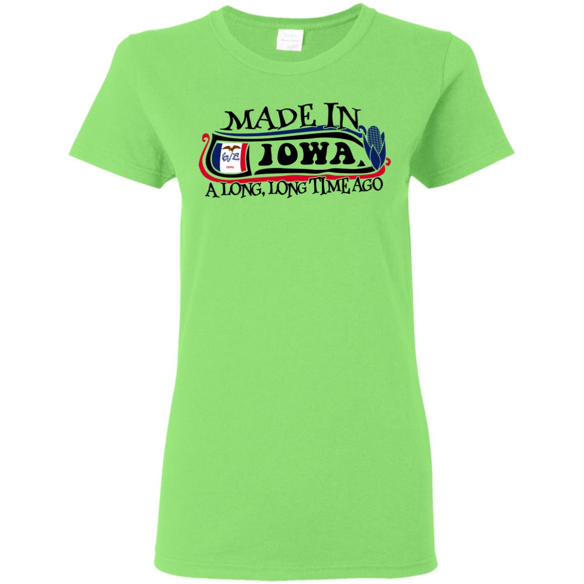 Made In Iowa A Long Long Time Ago T- Shirt - T-shirt Teezalo