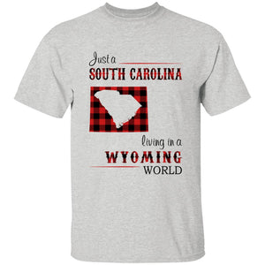 Just A South Carolina Girl Living In A Wyoming World T-shirt - T-shirt Born Live Plaid Red Teezalo