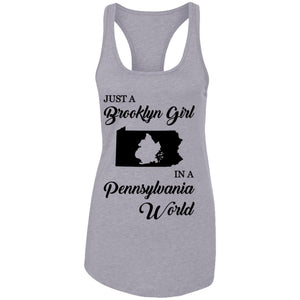 Just A Brooklyn Girl In A Pennsylvania World T-Shirt - T-shirt Teezalo