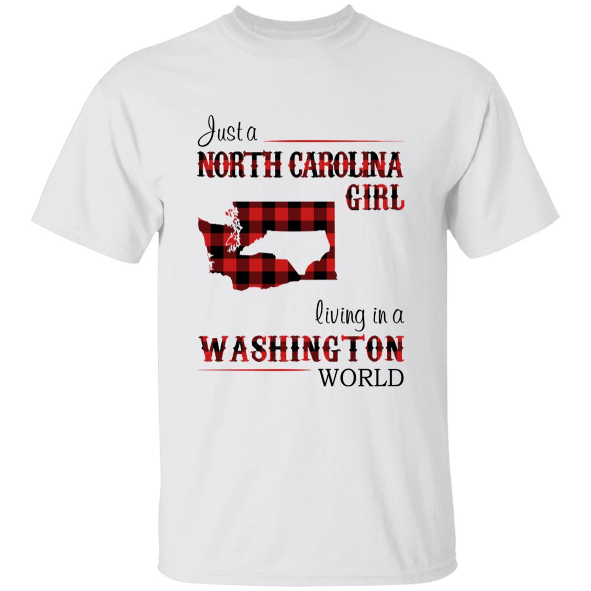 Just A North Carolina Girl Living In A Washington World T-shirt - T-shirt Born Live Plaid Red Teezalo
