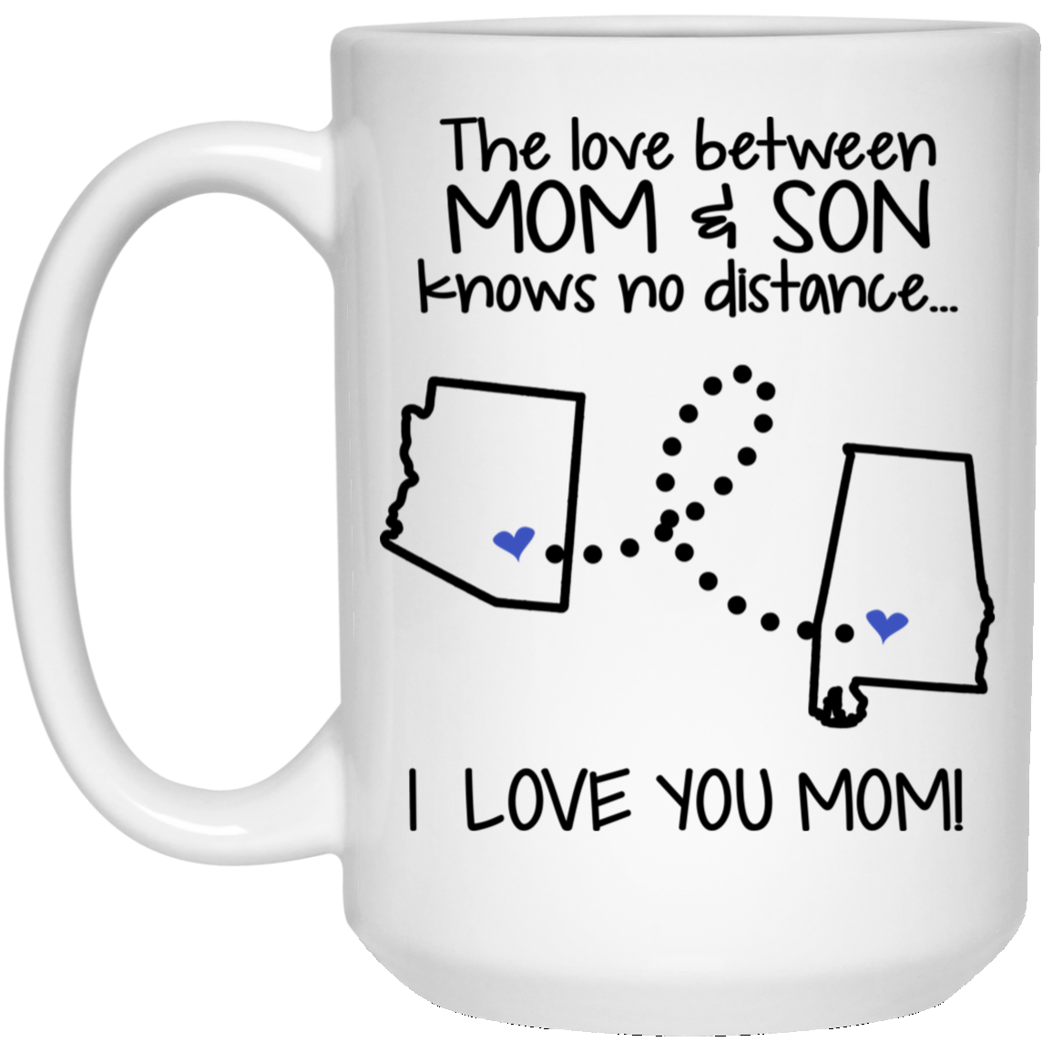 Alabama Arizona Love Between Mom And Son Mug - Mug Teezalo