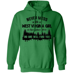 Never Mess With A West Virginia Girl Hoodie - Hoodie Teezalo