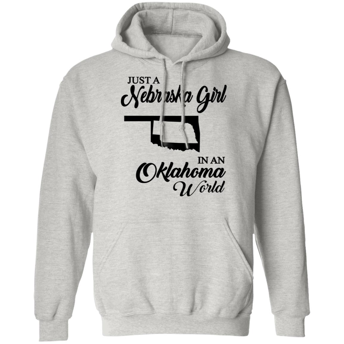 Just A Nebraska Girl In An Oklahoma World T-Shirt - T-shirt Teezalo