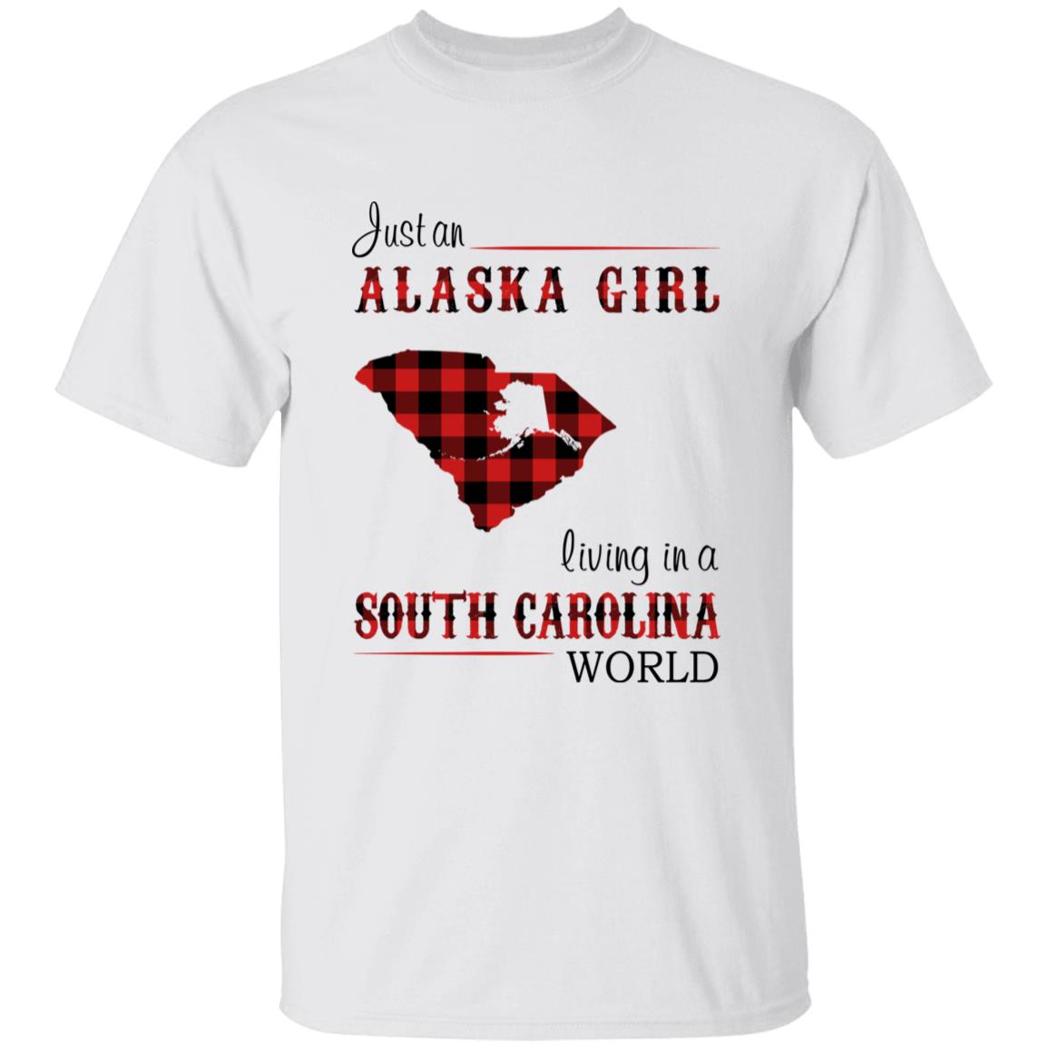 Just An Alaska Girl Living In A South Carolina World T-shirt - T-shirt Born Live Plaid Red Teezalo