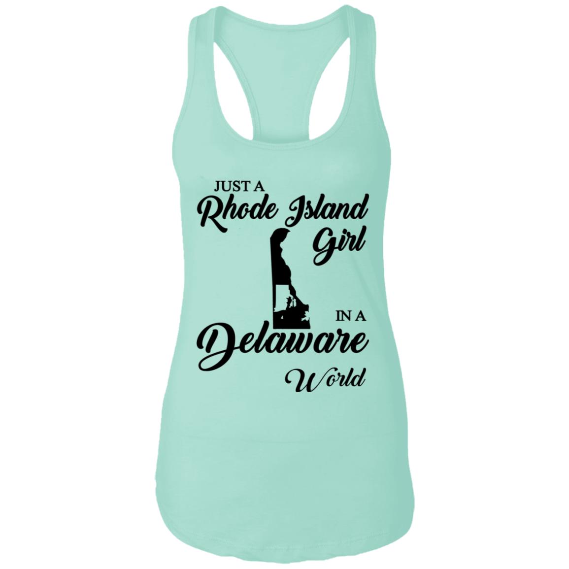 Just A Rhode Island Girl In A Delaware World T-shirt - T-shirt Teezalo