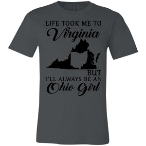 Life Took Me To Virginia Be An Ohio Girl T-Shirt - T-shirt Teezalo