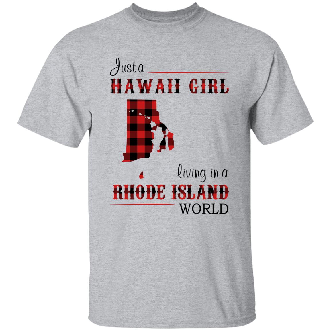 Just A Hawaii Girl Living In A Rhode Island World T-shirt - T-shirt Born Live Plaid Red Teezalo
