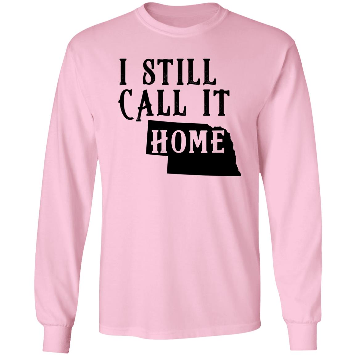 I Still Call Nebraska Home Hoodie - Hoodie Teezalo