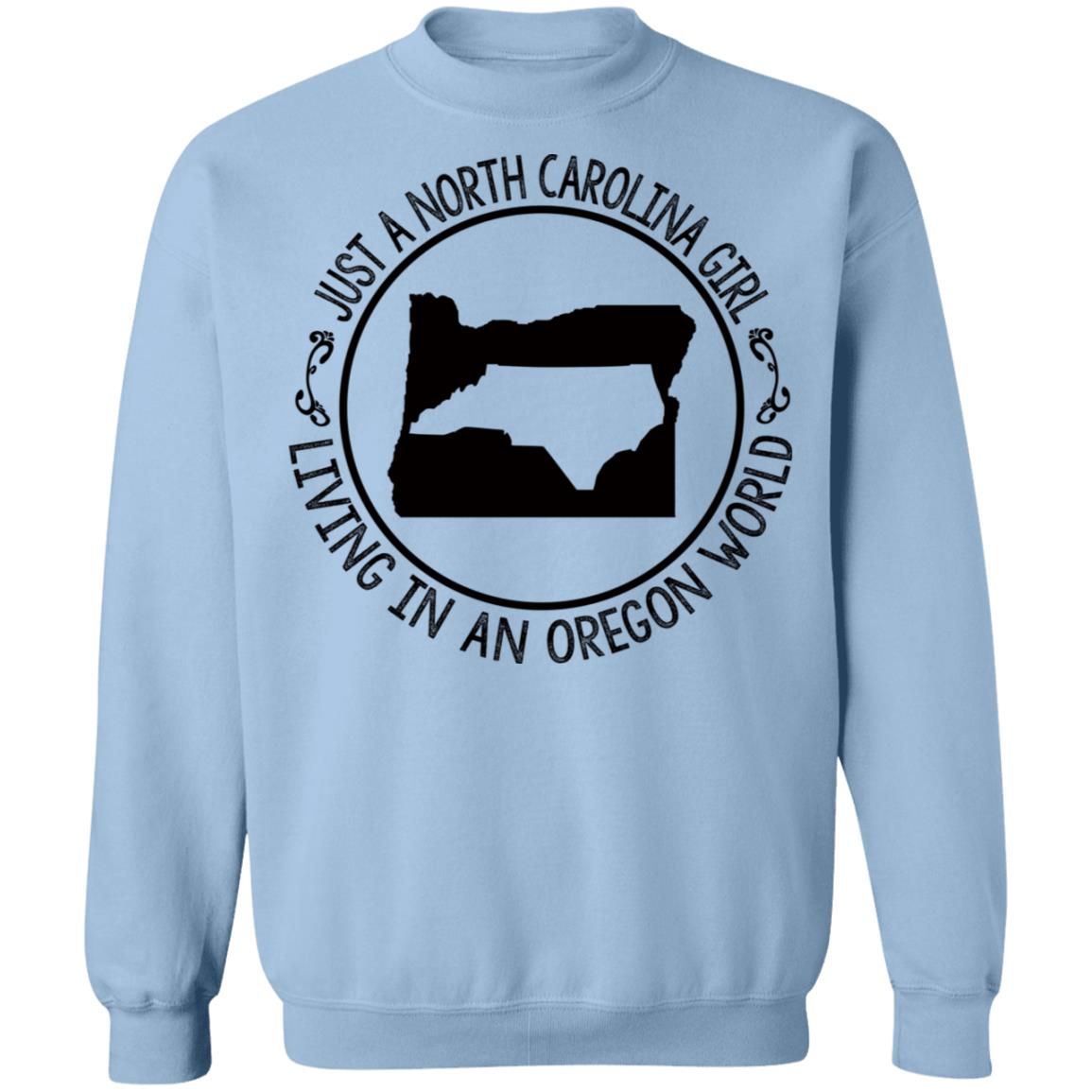 North Carolina Girl Living In Oregon World T- Shirt - T-shirt Teezalo