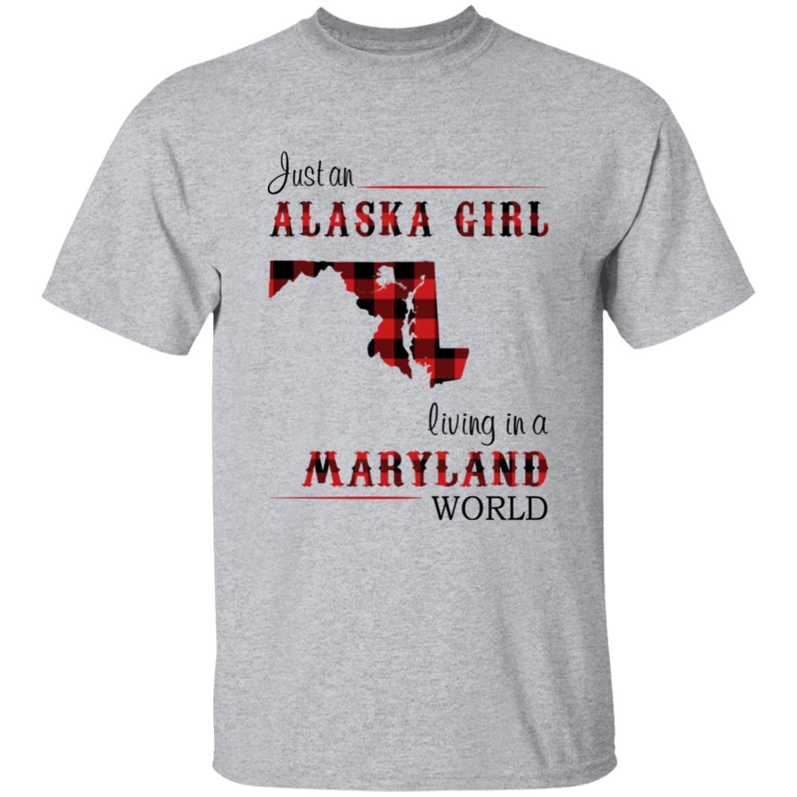 Just An Alaska Girl Living In A Maryland World T-shirt - T-shirt Born Live Plaid Red Teezalo
