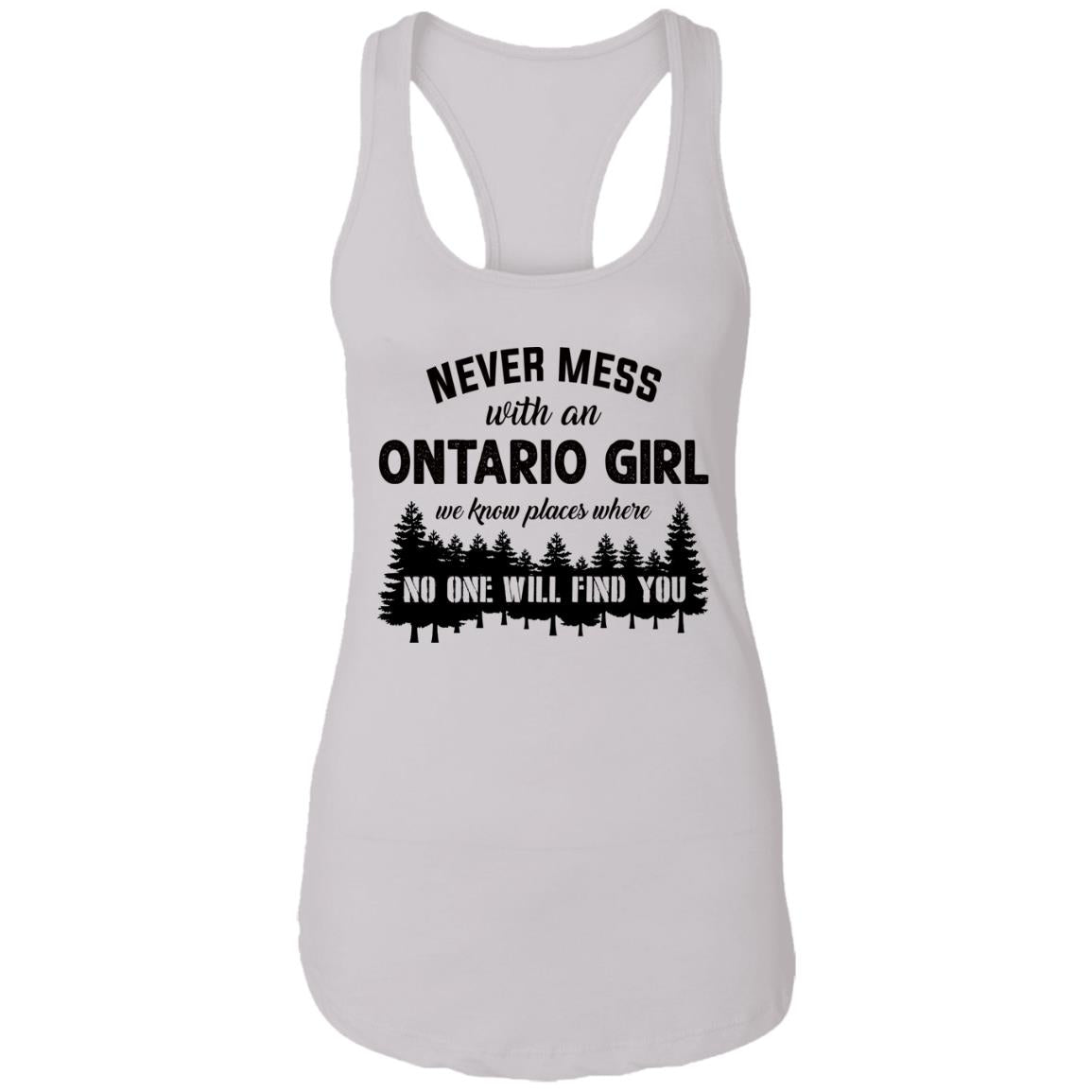 Never Mess With An Ontario Girl T-Shirt - T-shirt Teezalo