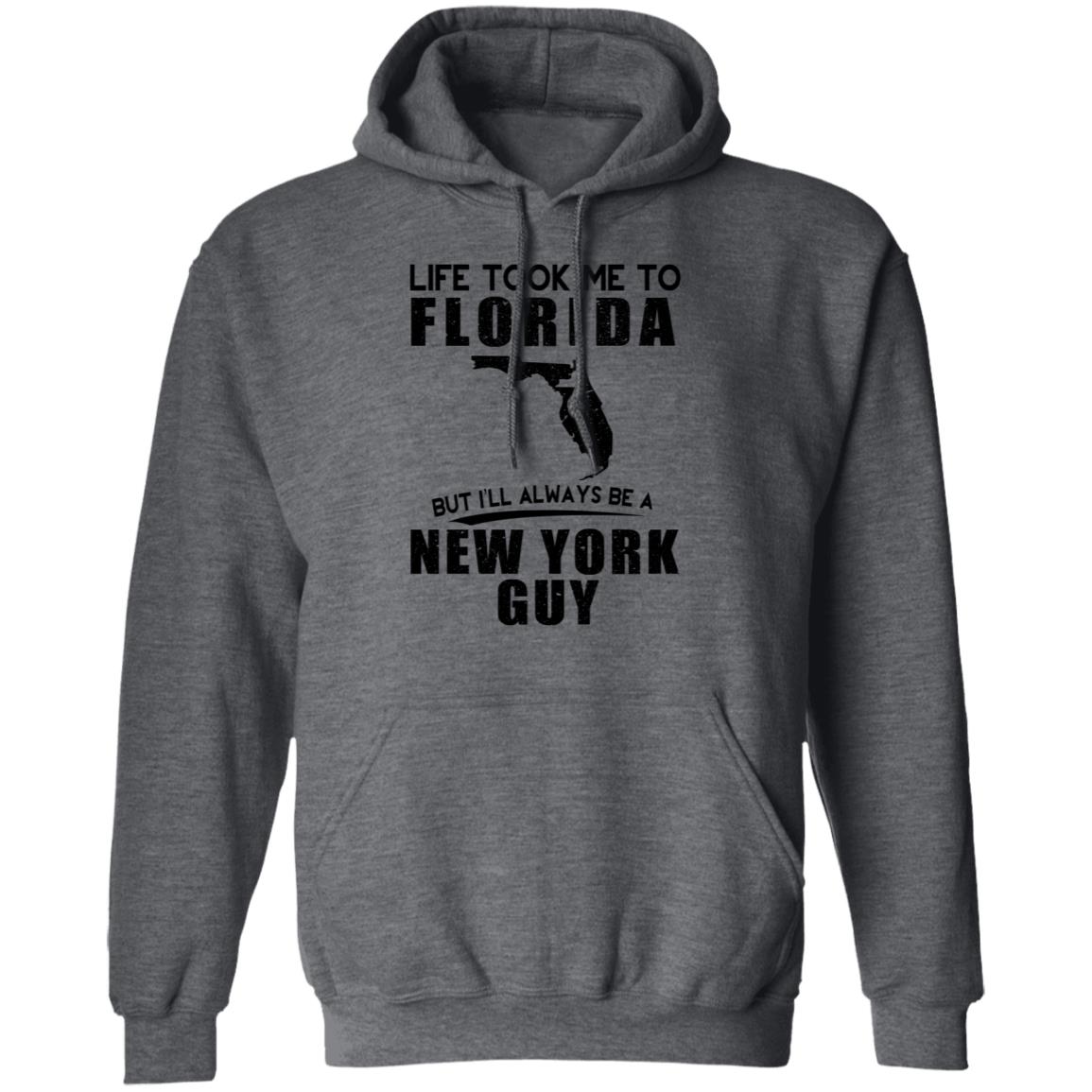 Life Took Me To Florida Always Be A New York Guy T-Shirt - T-shirt Teezalo