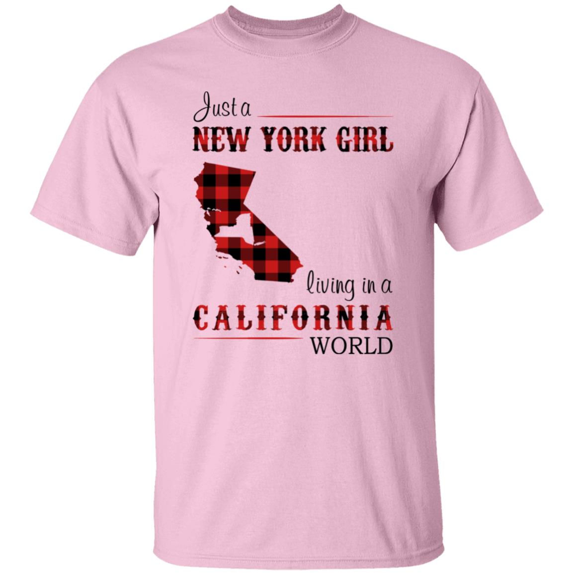 Just A New York Girl Living In California World T-Shirt - T-shirt Teezalo