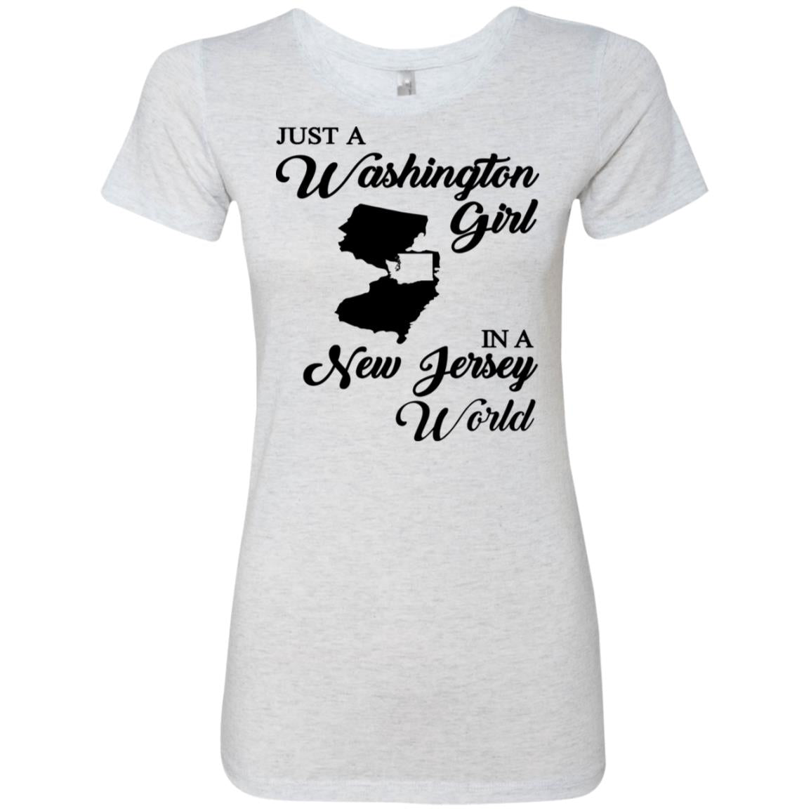 Just A Washington Girl In A New Jersey World T-Shirt - T-shirt Teezalo