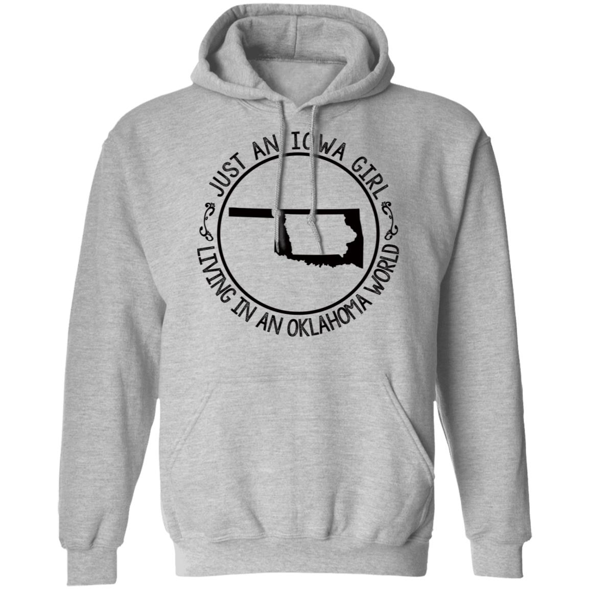 Just An Iowa Girl Living In An Oklahoma World Hoodie - Hoodie Teezalo