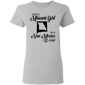 Just A Missouri Girl In A New Mexico World T-Shirt - T-shirt Teezalo