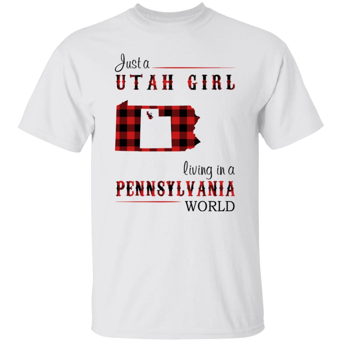 Just A Utah Girl Living In A Pennsylvania World T-shirt - T-shirt Born Live Plaid Red Teezalo