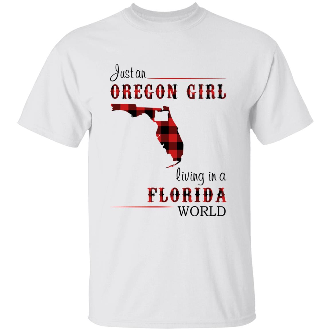Just An Oregon Girl Living In A Florida World T-shirt - T-shirt Born Live Plaid Red Teezalo