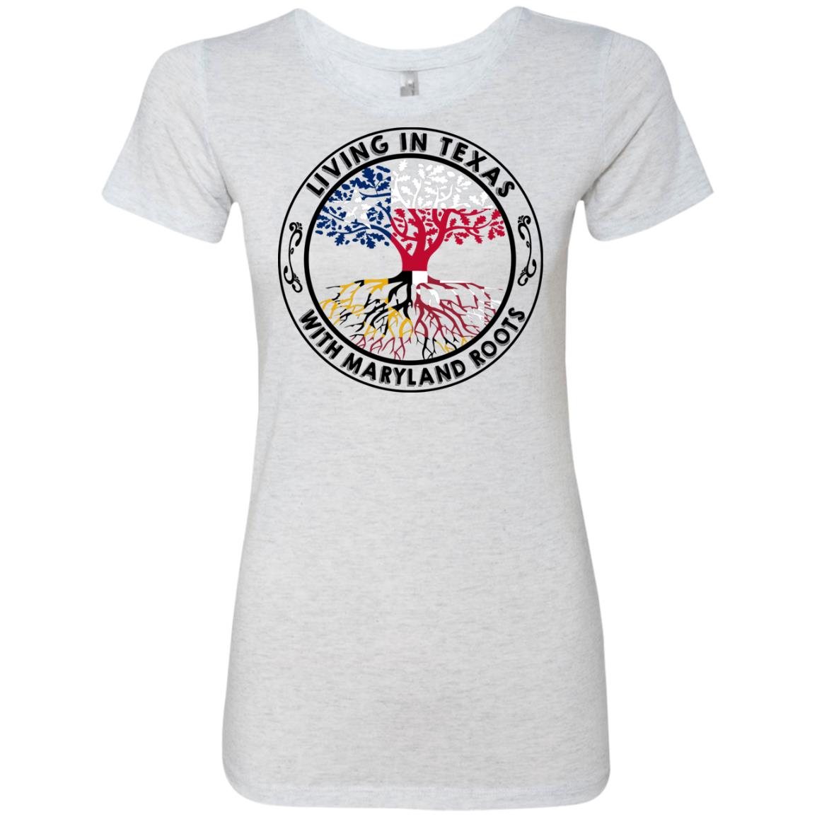 Living In Texas With Maryland Roots T-Shirt - T-shirt Teezalo