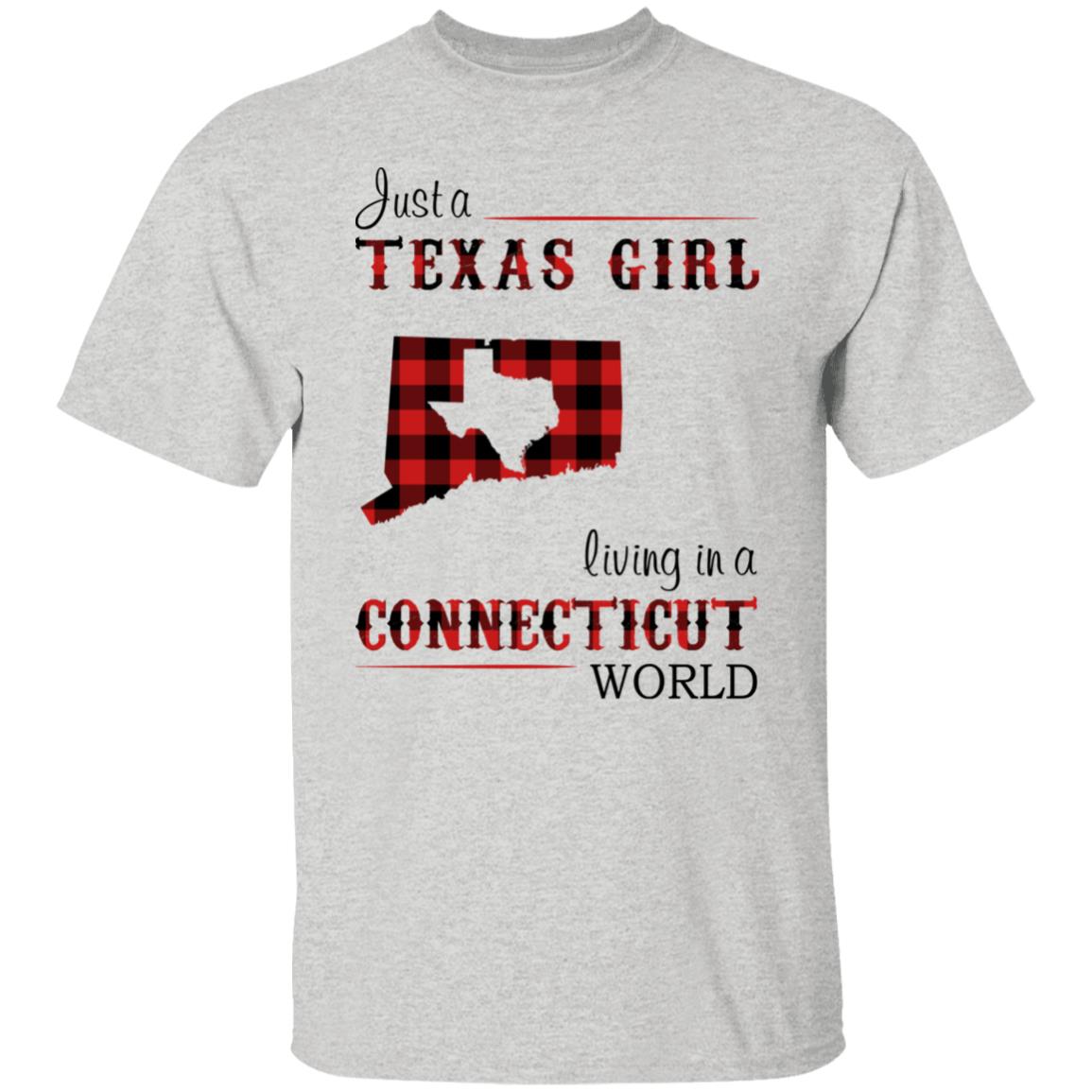 Just A Texas Girl Living In A Connecticut World T- Shirt - T-shirt Teezalo