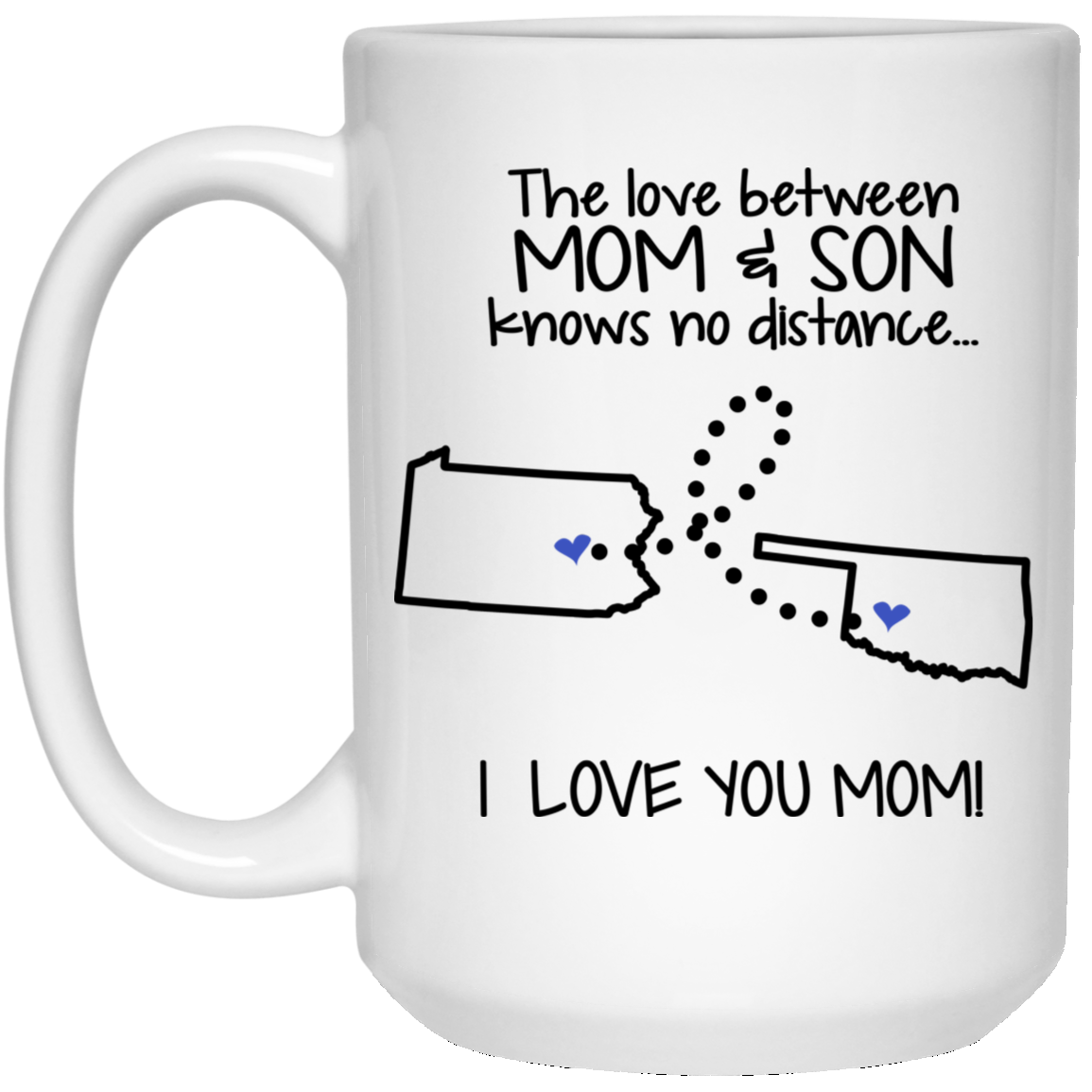 Oklahoma Pennsylvania The Love Between Mom And Son Mug - Mug Teezalo
