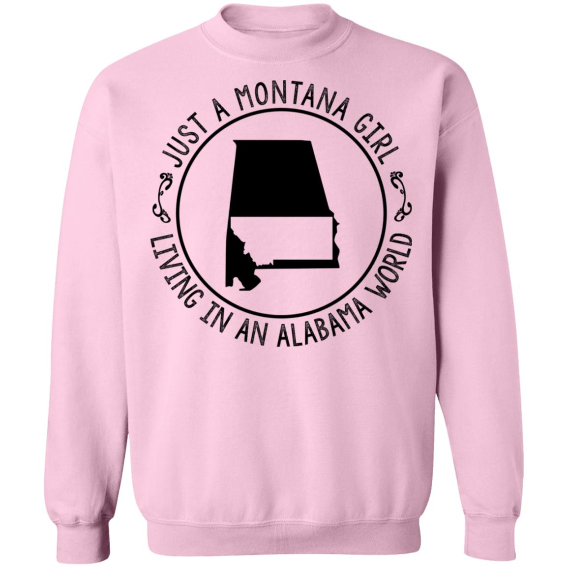 Montana Girl Living In Alabama World Hoodie - Hoodie Teezalo