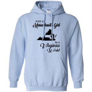 Just A Massachusetts Girl In A Virginia  World T-shirt - T-shirt Teezalo