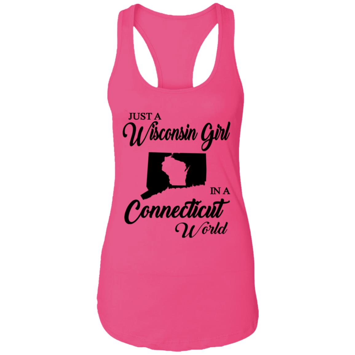 Just A Wisconsin Girl In A Connecticut World T-shirt - T-shirt Teezalo