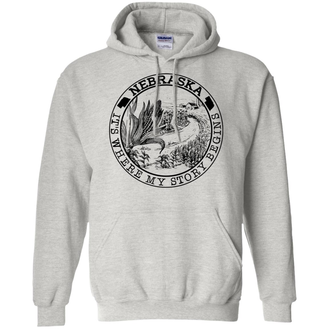 Nebraska Where My Story Begins Hoodie - Hoodie Teezalo