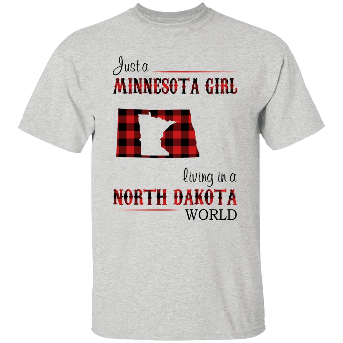 Just A Minnesota Girl Living In A North Dakota World T Shirt - T-shirt Teezalo