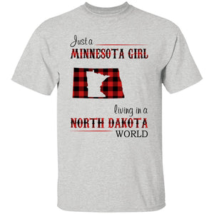 Just A Minnesota Girl Living In A North Dakota World T Shirt - T-shirt Teezalo