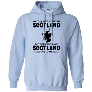 You Cant Take Scotland Out Of Me T-Shirt - T-shirt Teezalo