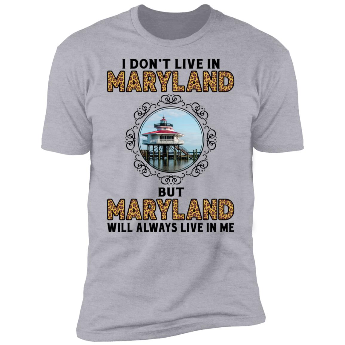 Maryland Will Always Lives In Me Tee T-Shirt - T-shirt Teezalo