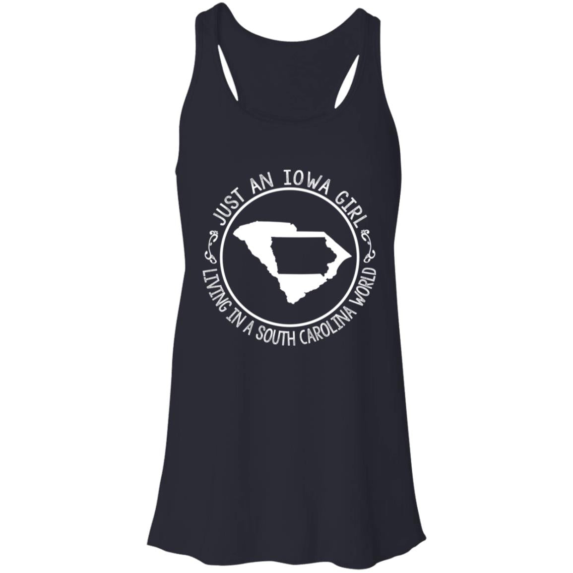 Just An Iowa Girl Living In A South Carolina World T- Shirt - T-shirt Teezalo