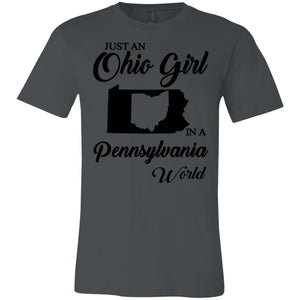 Just An Ohio Girl In A Pennsylvania World T-Shirt - T-shirt Teezalo