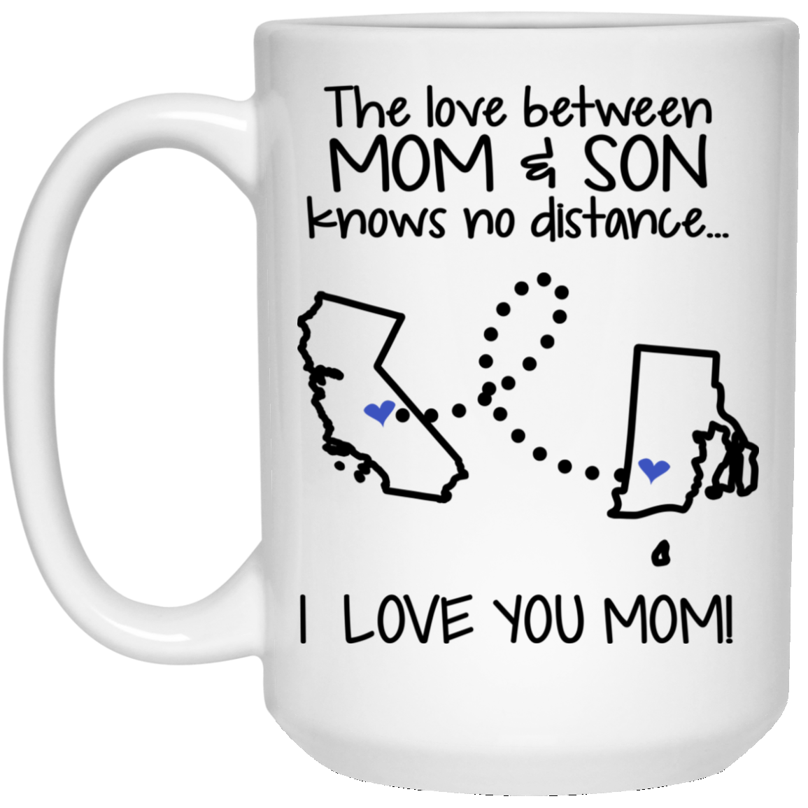 Rhode Island California The Love Between Mom And Son Mug - Mug Teezalo