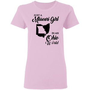 Just A Missouri Girl In An Ohio World T-Shirt - T-shirt Teezalo