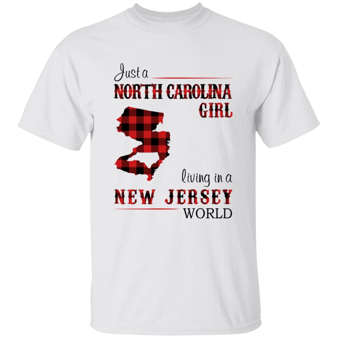 Just A North Carolina Girl Living In A New Jersey World T-shirt - T-shirt Born Live Plaid Red Teezalo