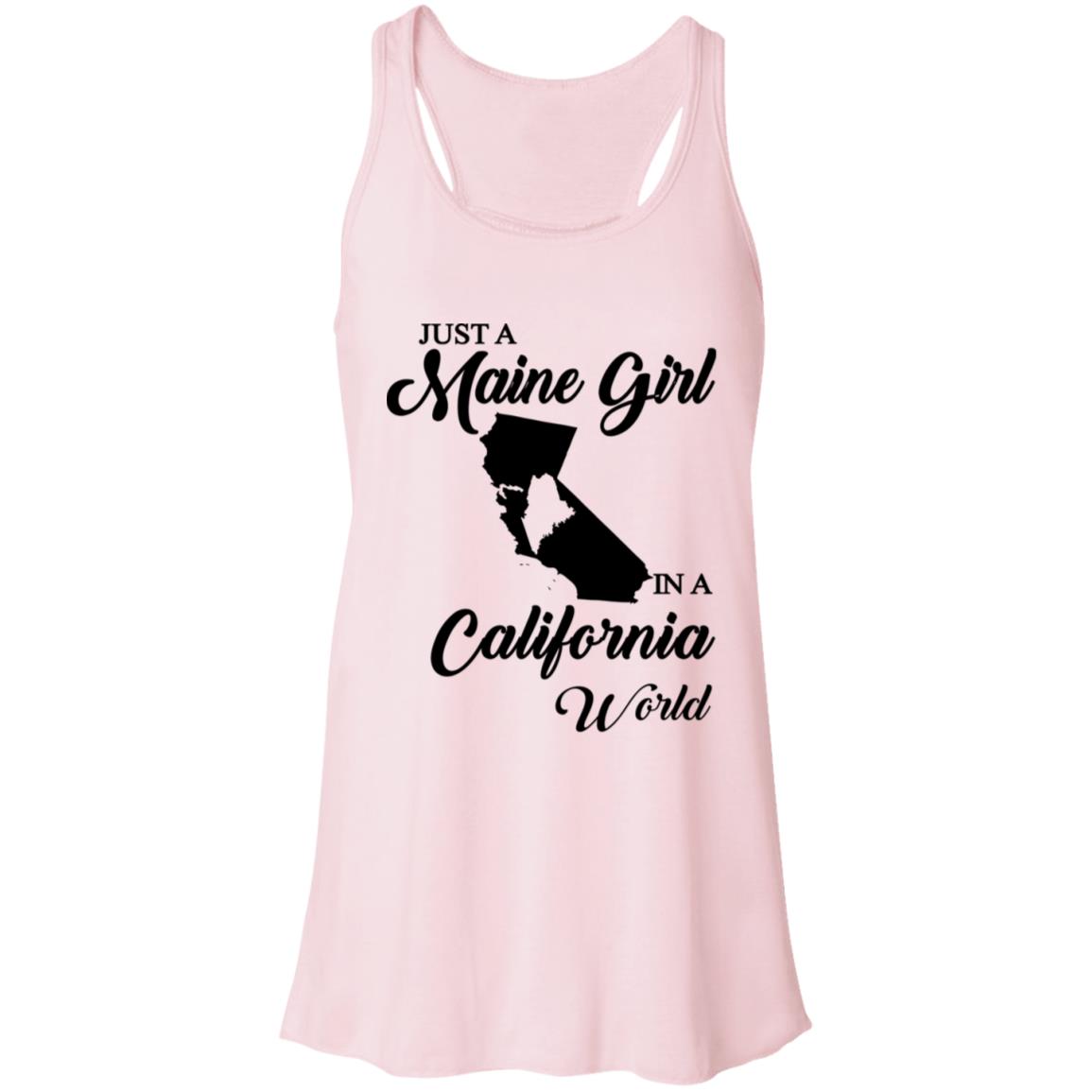 Just A Maine Girl In A California World T-Shirt - T-shirt Teezalo