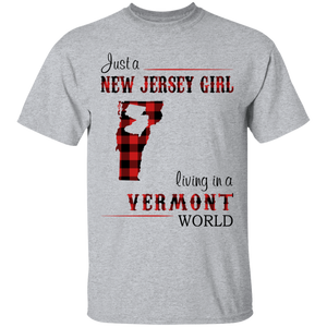 Just A New Jersey Girl Living In A Vermont World T-Shirt - T-shirt Teezalo