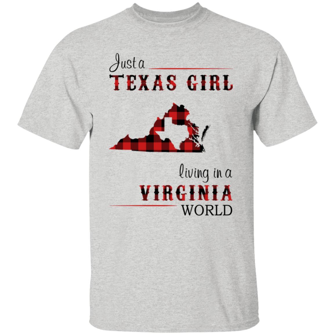 Just A Texas Girl Living In A Virginia World T –Shirt - T-shirt Teezalo