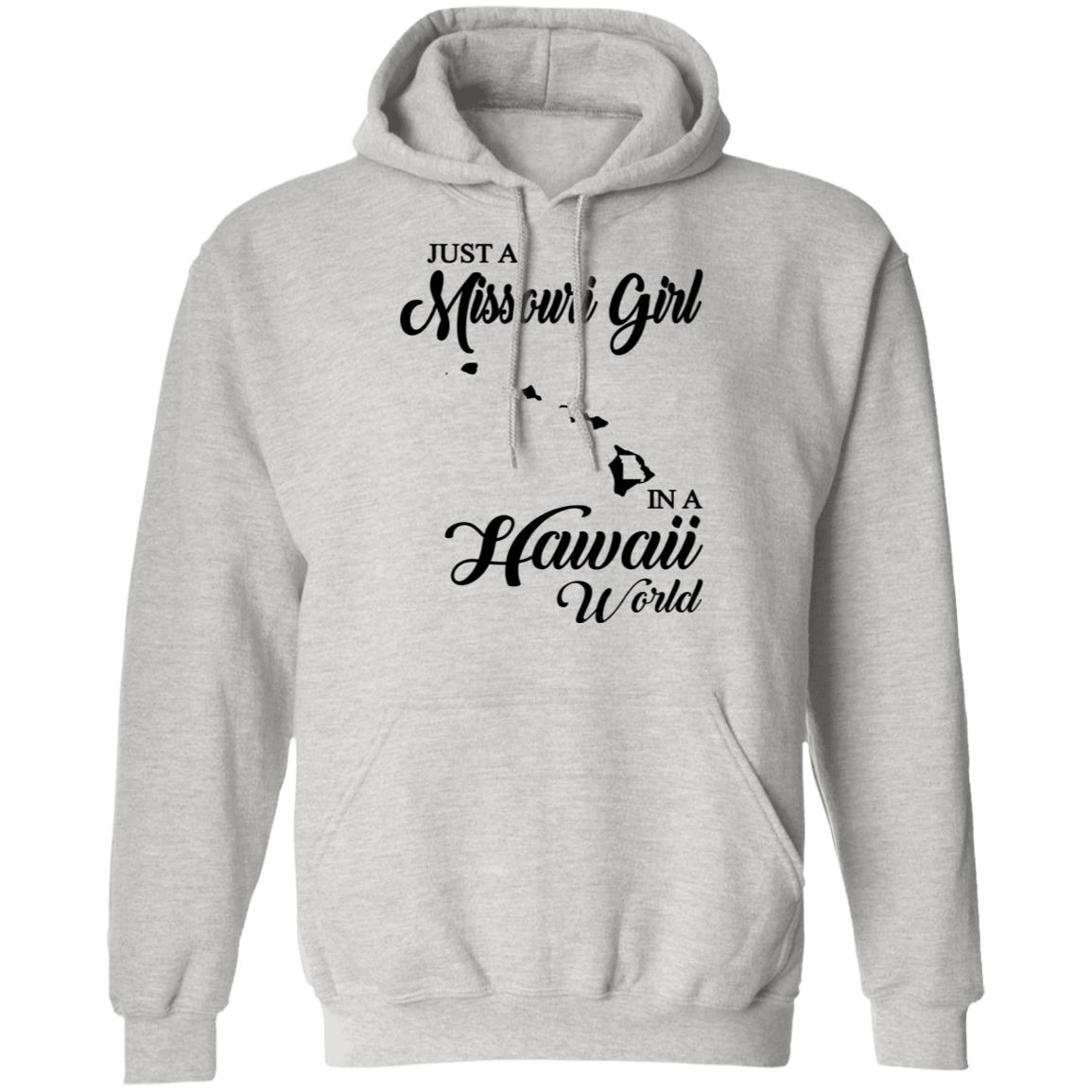 Just A Missouri Girl In A Hawaii World T Shirt - T-shirt Teezalo