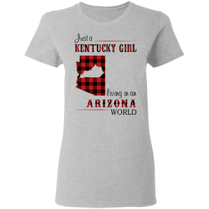 Just A Kentucky Girl Living In An Arizona World T-Shirt - T-shirt Teezalo