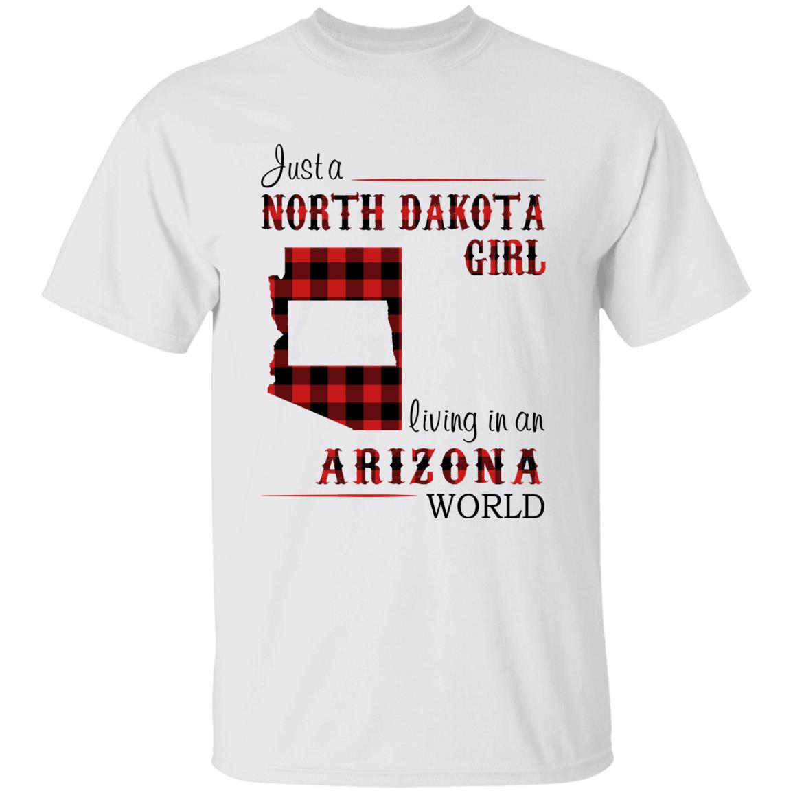 Just A North Dakota Girl Living In An Arizona World T-shirt - T-shirt Born Live Plaid Red Teezalo